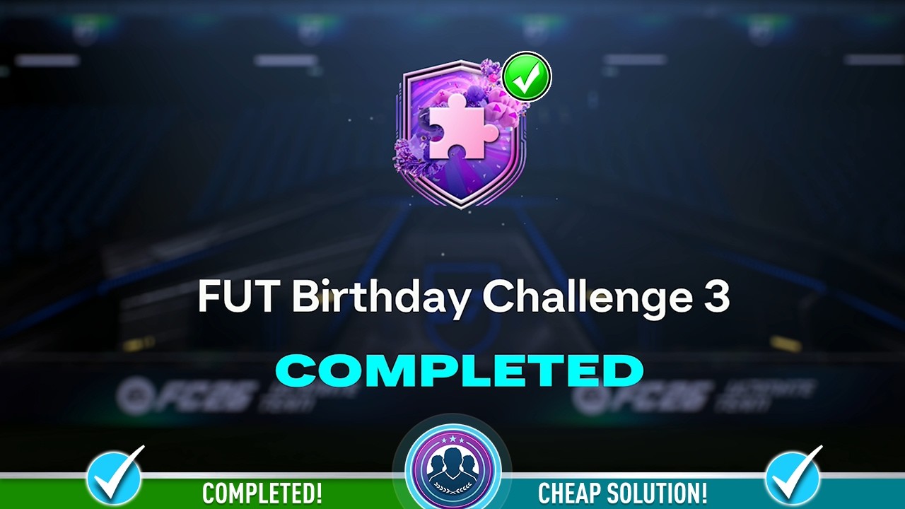 Задание FUT Birthday Challenge 3 SBC выполнено &mdash; недорогое решение и советы &mdash; FC 26