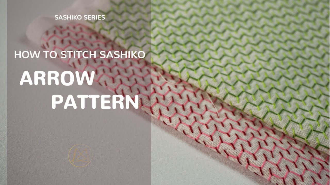 SASHIKO Tutorial - How to STITCH The Arrow | Square-based Pattern