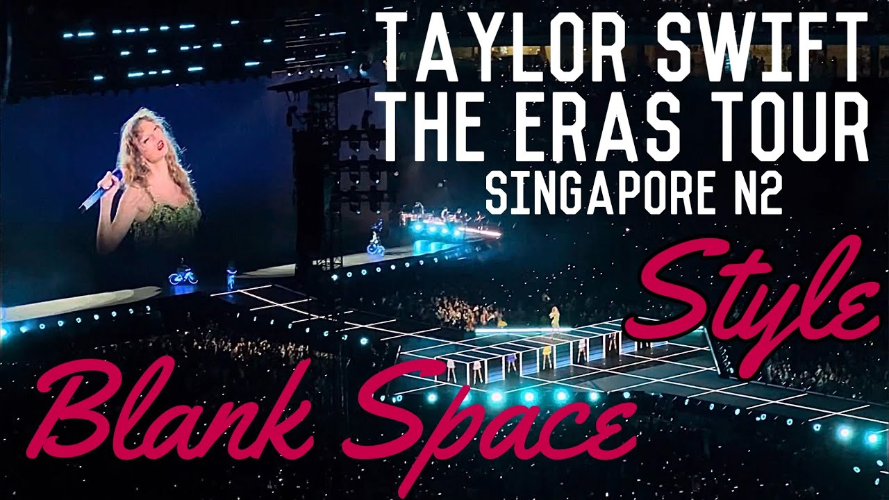 Style + Blank Space | The Eras Tour | Singapore N2