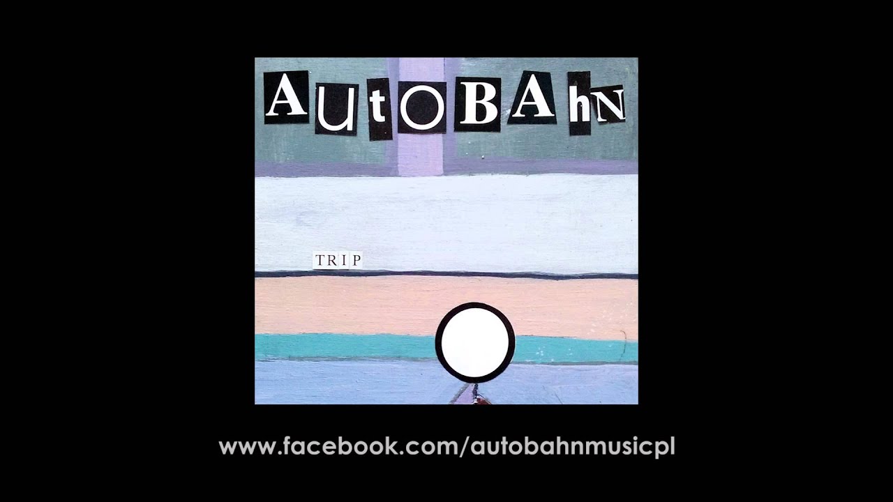 AUTOBAHN - PATH TO HAPPINESS