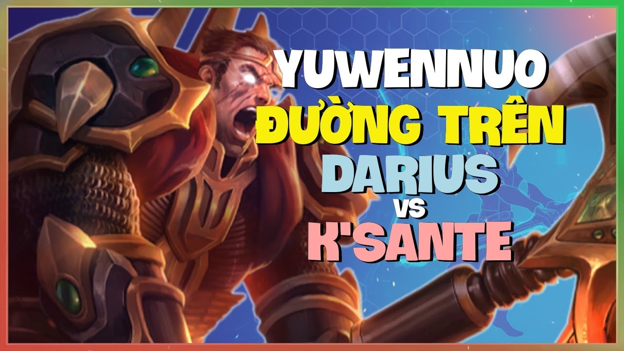 YuwenNuo Top 1 Thách Đấu Siêu Server Phô Diễn Darius Đẳng Cấp (Vietsub)