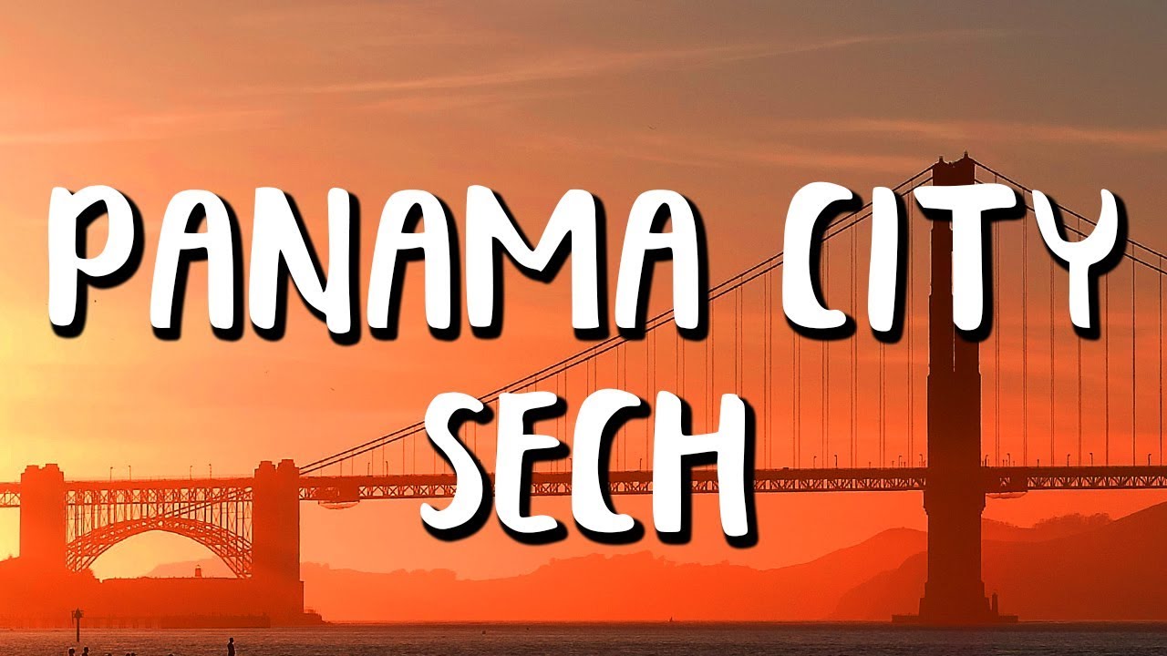 Sech - Panama City (Letra/Lyrics)