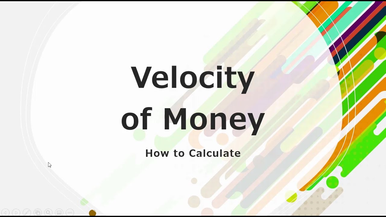 Velocity of Money: How to Calculate