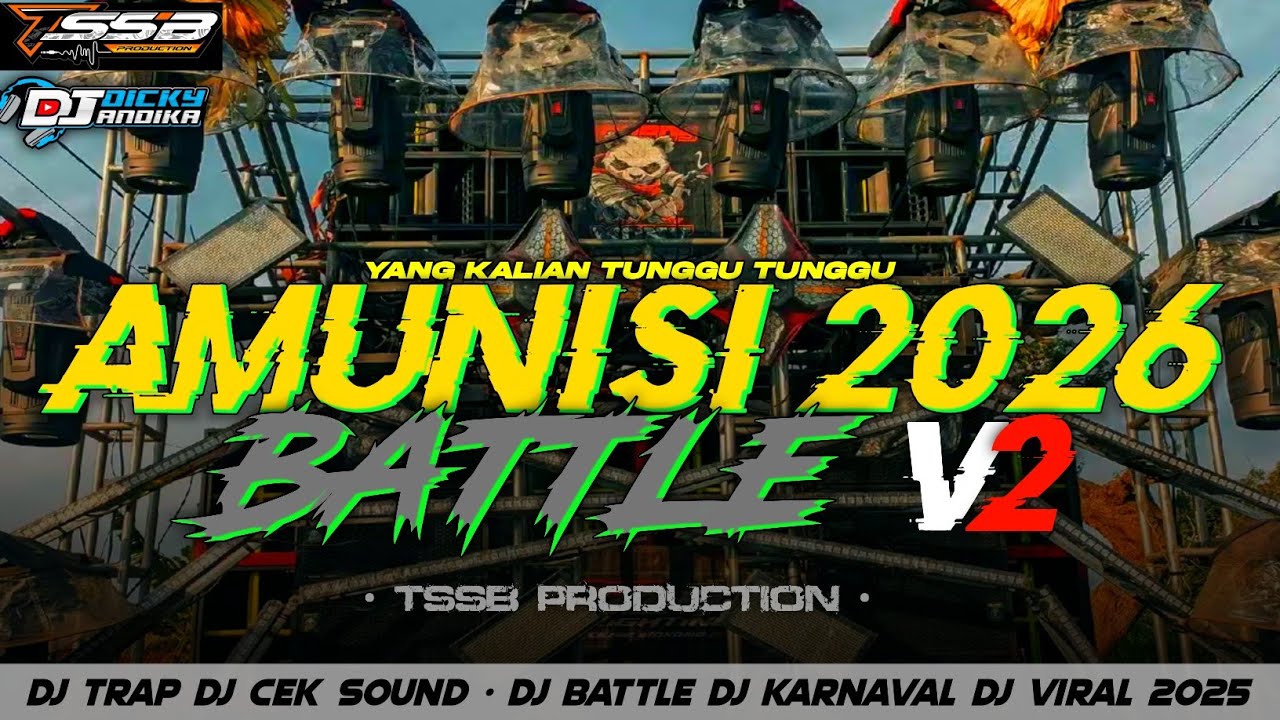 DJ TRAP BATTLE V2 AMUNISI TAHUN BARU - TJAP TASSO🔥YANG LAGI VIRAL - BY TSSB PRODUCTION