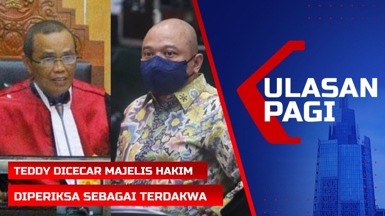 LIVE Ulasan Pagi - Replay Sidang Teddy Minahasa: Dicecar Hakim Diperiksa Jadi Terdakwa Kasus Narkoba