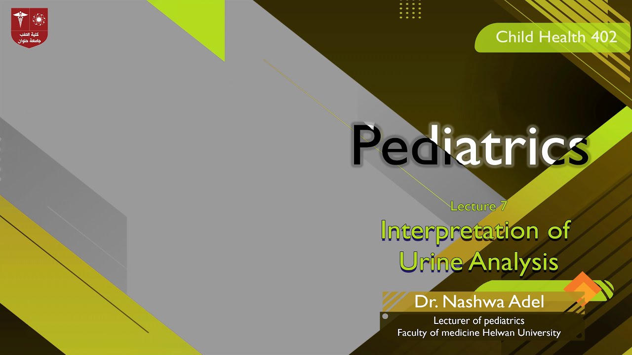 7. Interpretation Of Urine Analysis