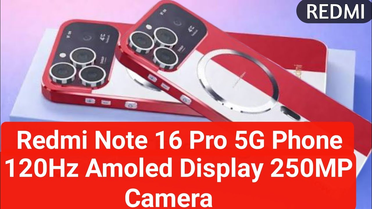 Redmi Note 16 Pro 5G Phone 120Hz Amoled Display & 25MP Camera !😉
