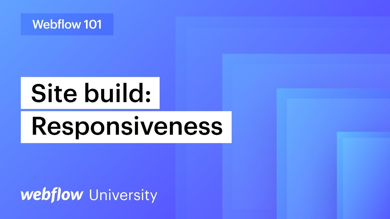 Intro to responsive web design &mdash; Webflow 101 (Part 7 of 10)