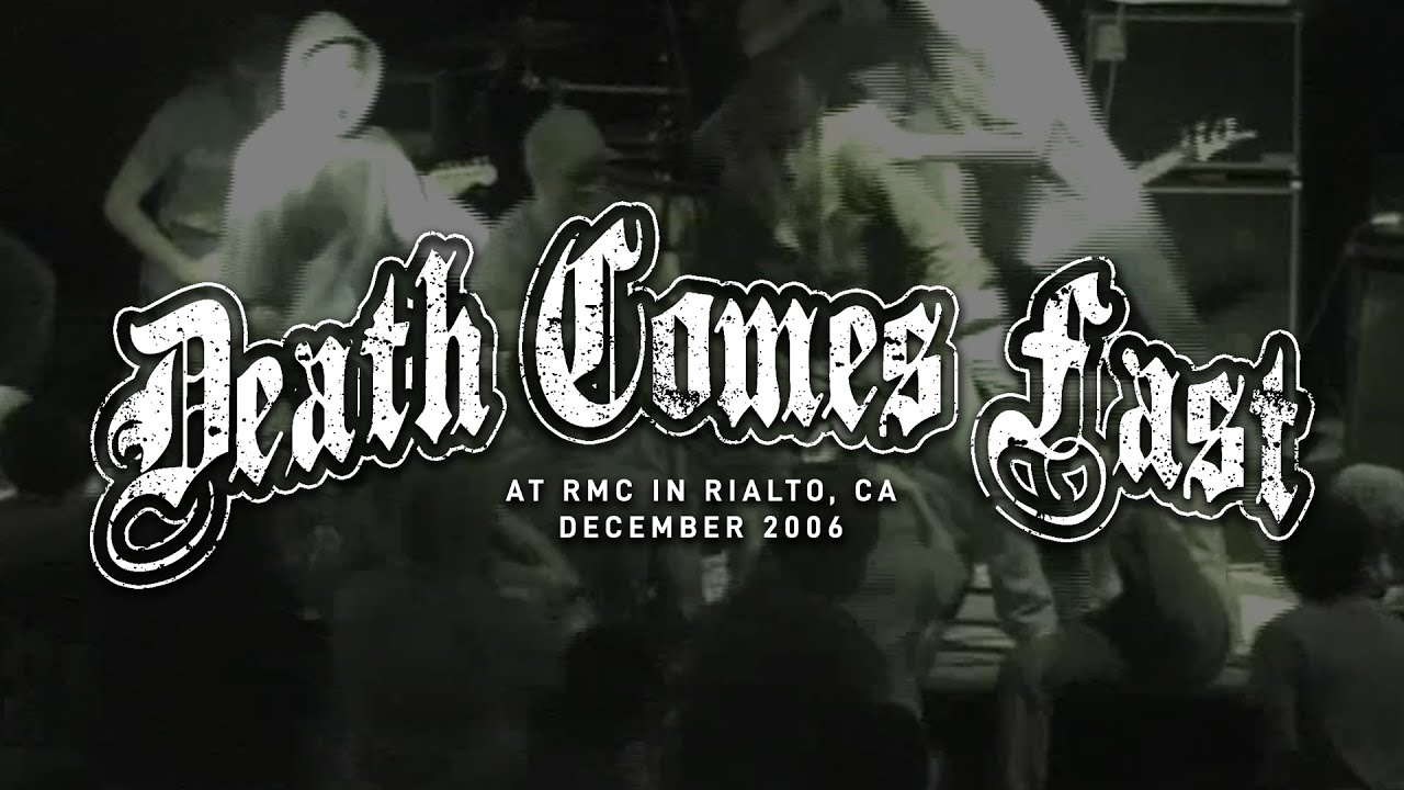 Death Comes Fast @ RMC in Rialto, CA 2006