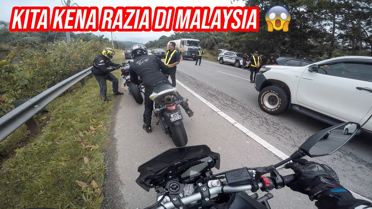 KENA RAZIA DI MALAYSIA - Malaysia Ride (Part 2)