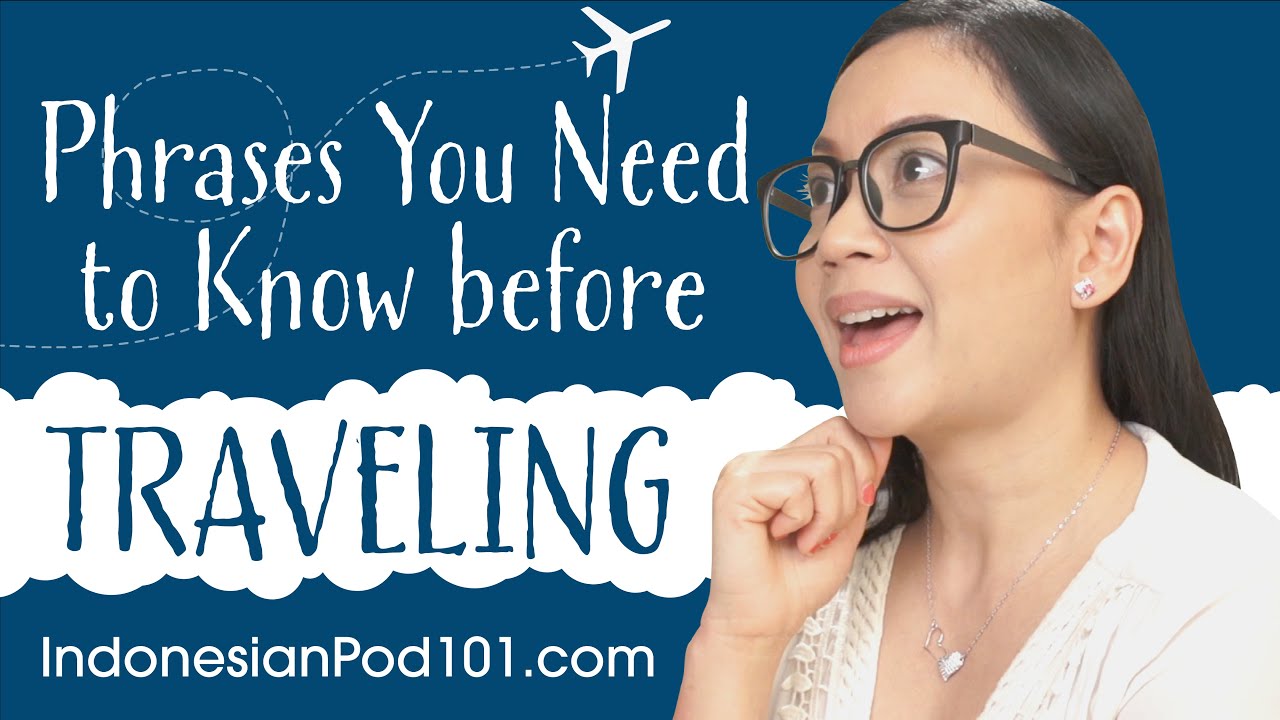 Most Important Phrases to Study before you travel to Indonesia