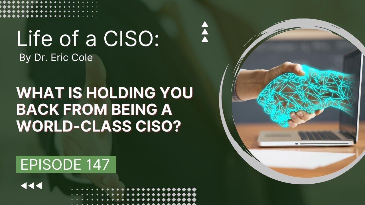 What is holding you back from being a World-Class CISO?