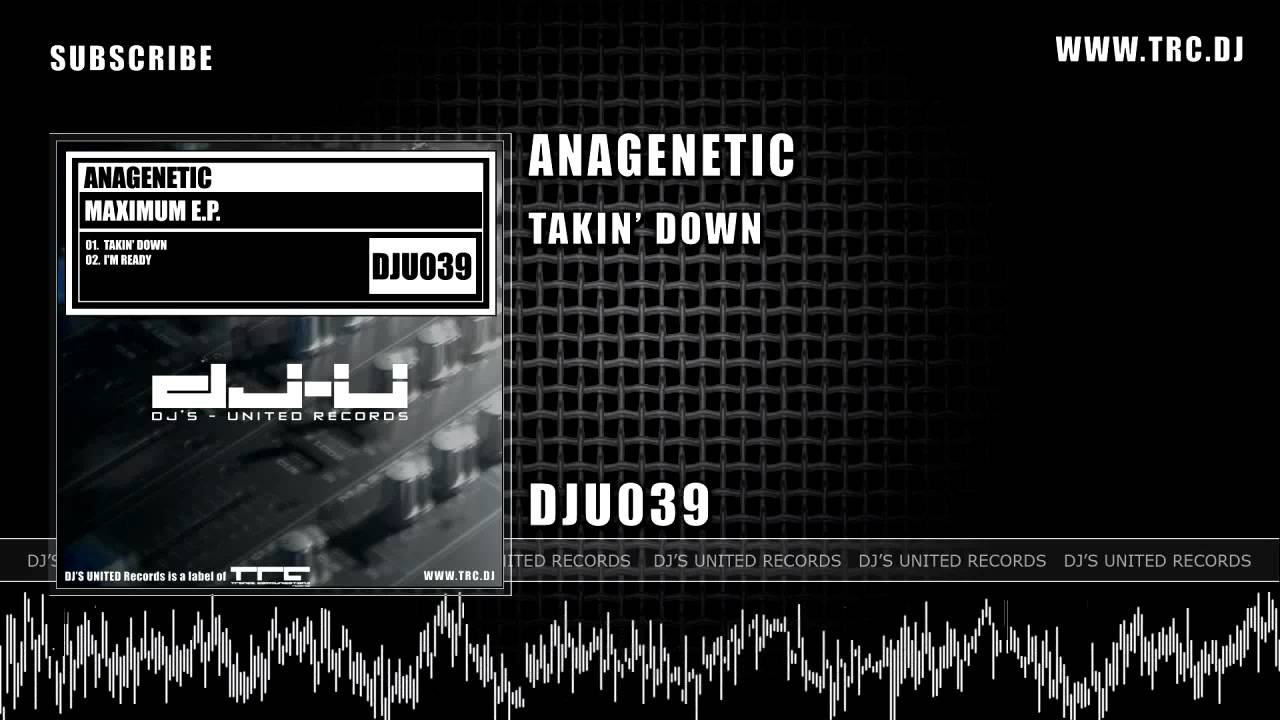 Anagenetic - Takin' Down [DJU039]