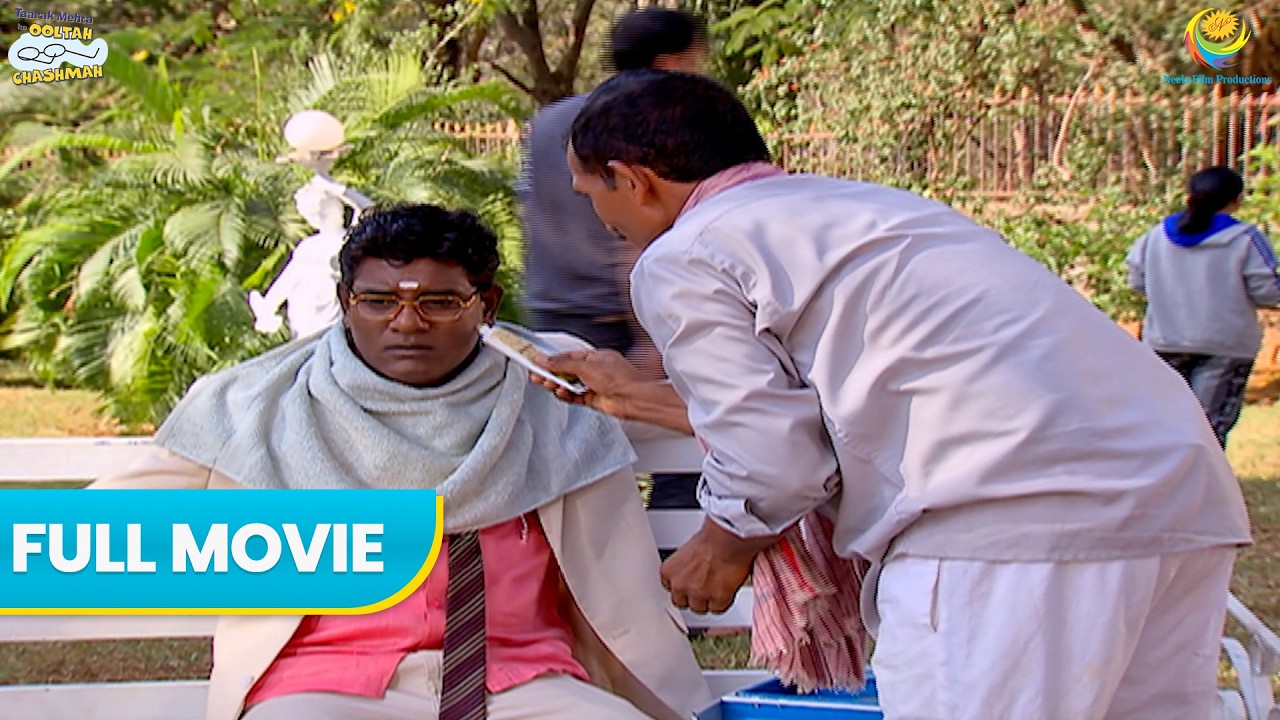 Garden me Baithe Iyyer ne ki Shaving | Taarak Mehta Ka Ooltah Chashmah | Full Movie