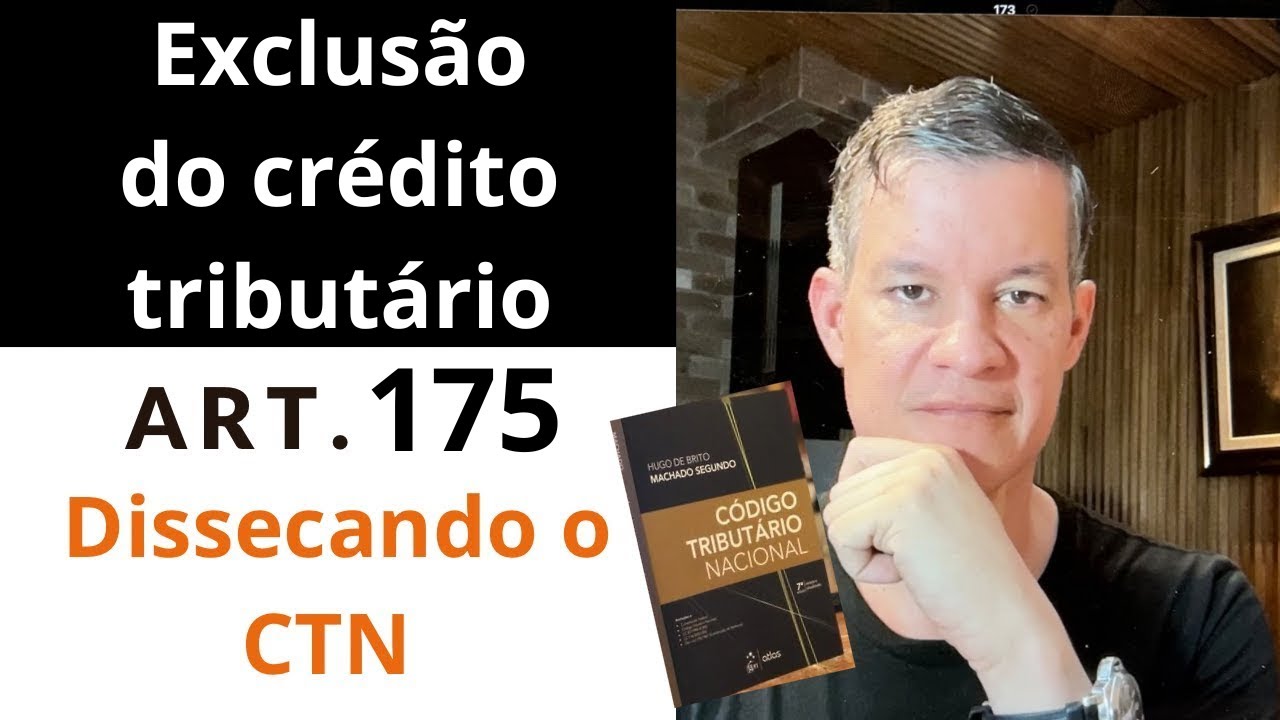 Dissecando o CTN - Art  175