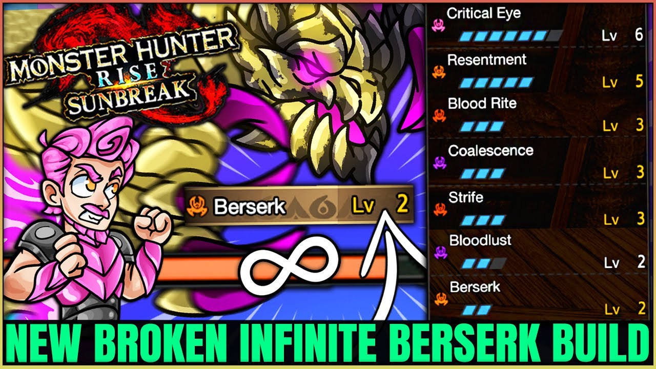 How to Have INFINITE Berserk Time - New Best GAME BREAKING Build - Monster Hunter Rise Sunbreak!