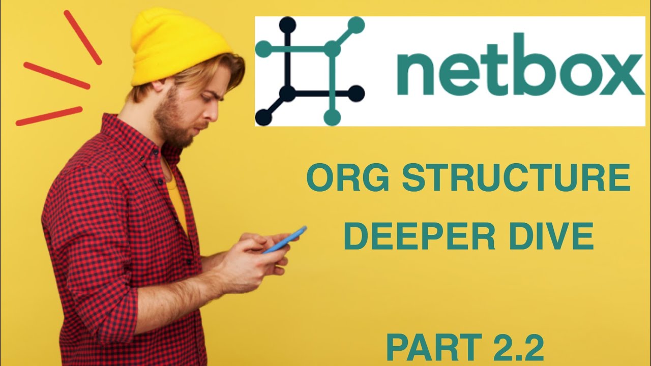 Part 2 2 - Netbox - Org Structure Deeper Dive #netbox #networkingtips #networkengineer
