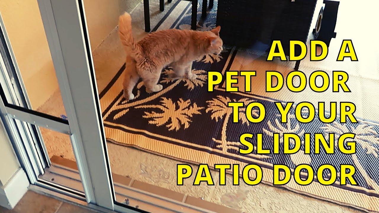 Installing a Pet Door into a Sliding Patio Door - Weekend Warrior