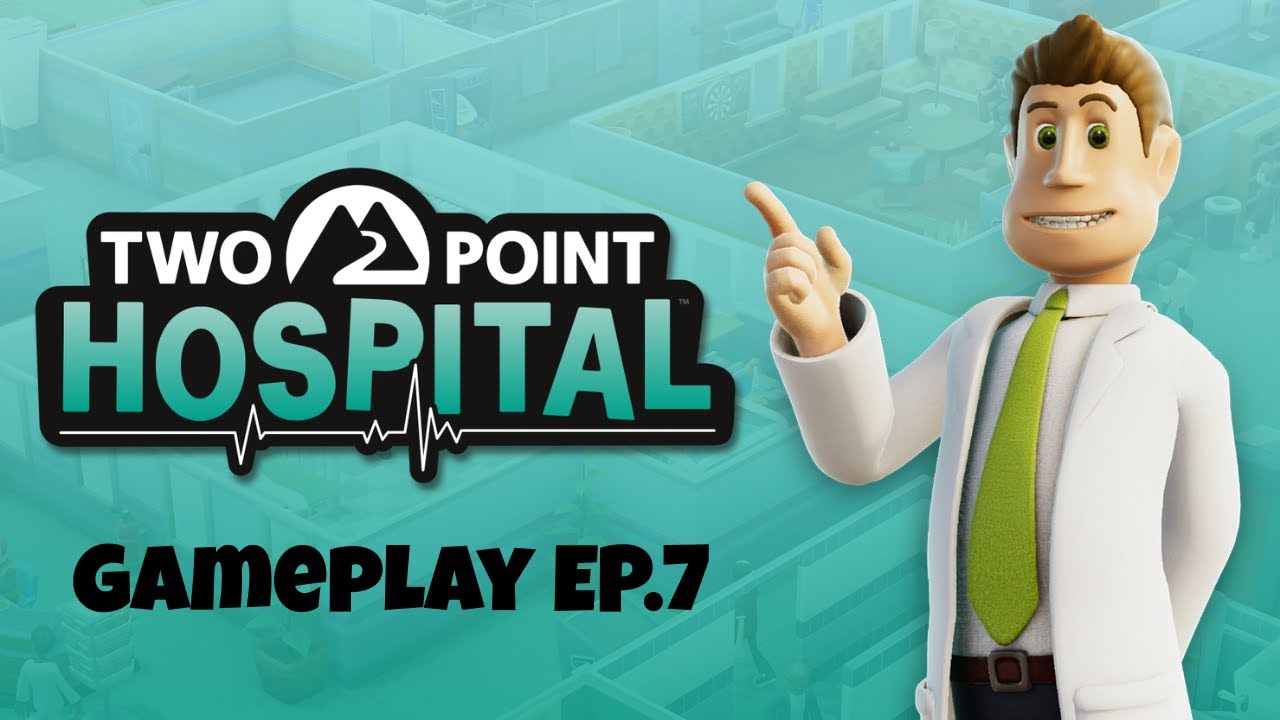 Two point hospital - Cozy gameplay, EP. 7 Smogley| No Commentary