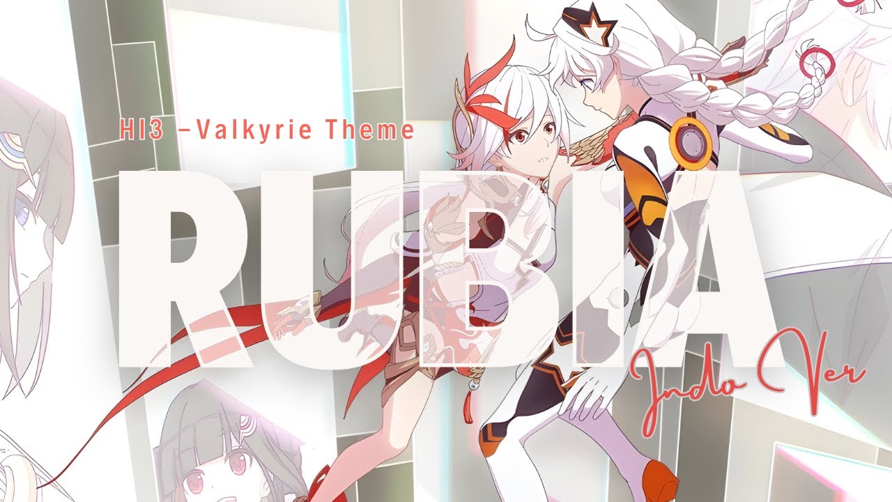 HI3 Valkyrie Theme - Rubia (Indonesian Cover)