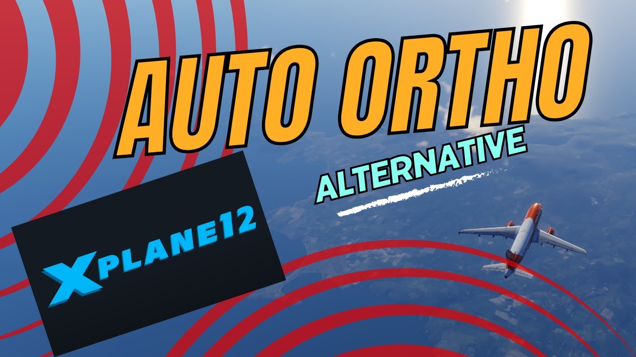A Better Alternative to Auto Ortho for Xplane 12?