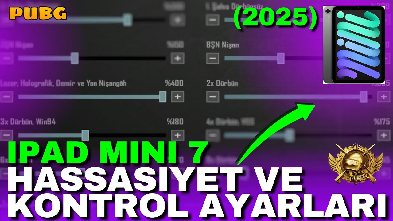 İPAD MİNİ 7 HASSASİYET VE KONTROL AYARLARI! | PUBG MOBILE