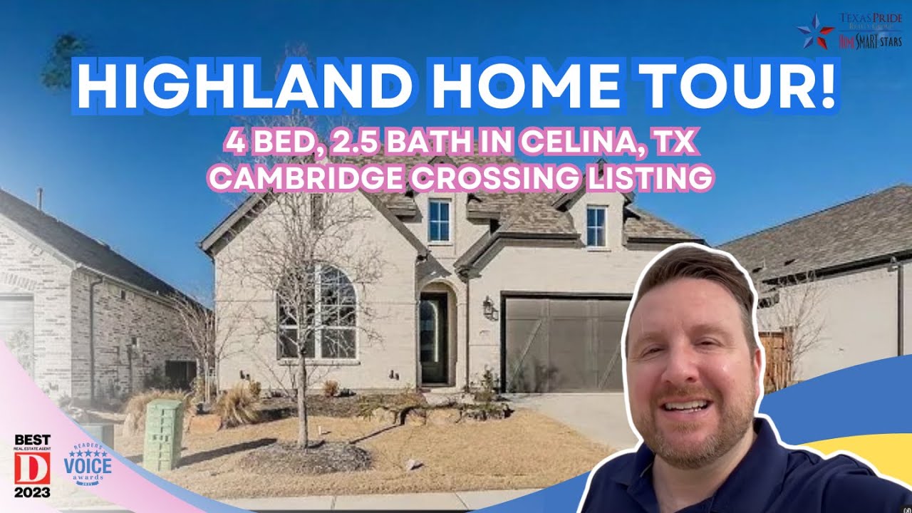 Highland Home Tour! 4 Bed, 2.5 Bath in Celina, TX | Cambridge Crossing Listing