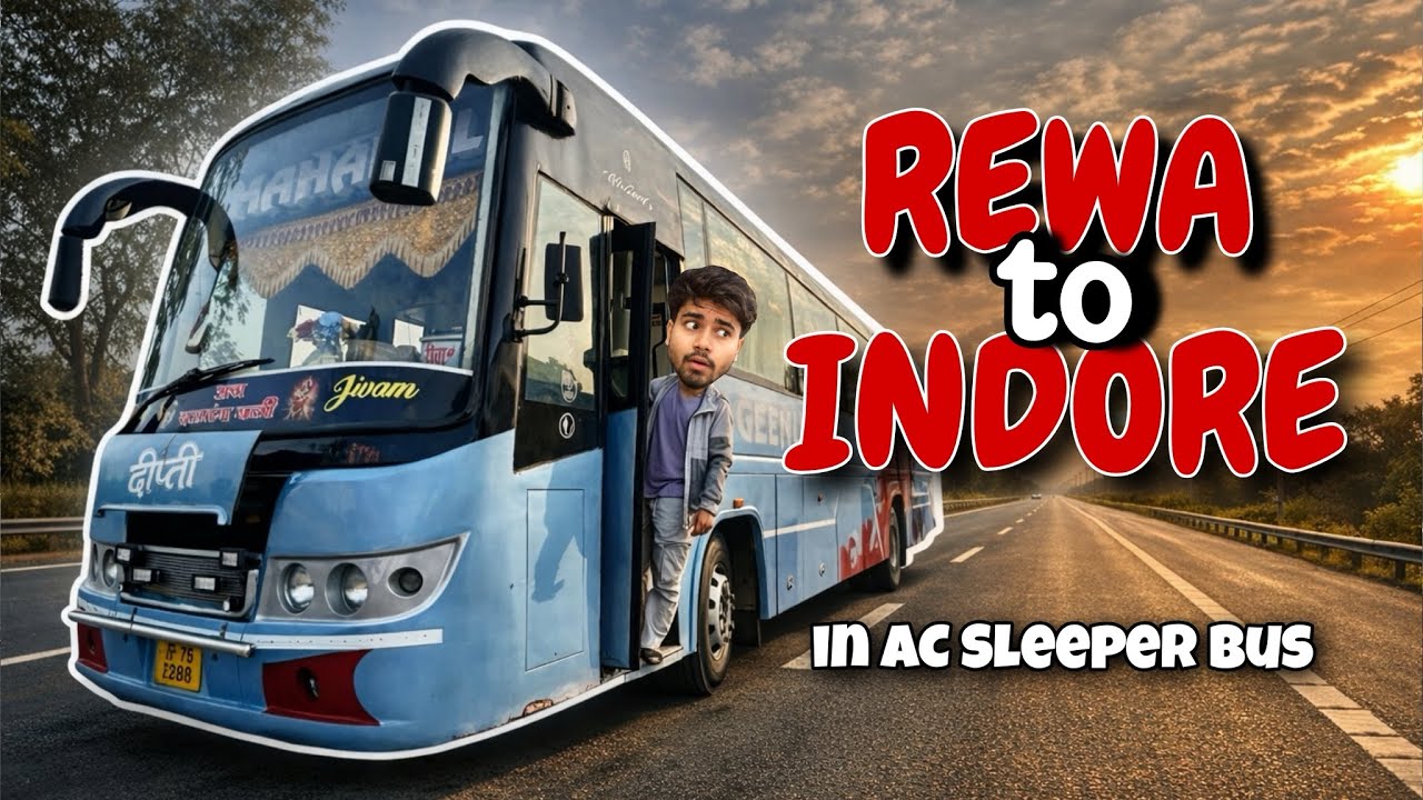 Rewa To Indore Bus Ride | Travelling in AC Sleeper Bus | Full Night Journey | Full Travelling Vlog