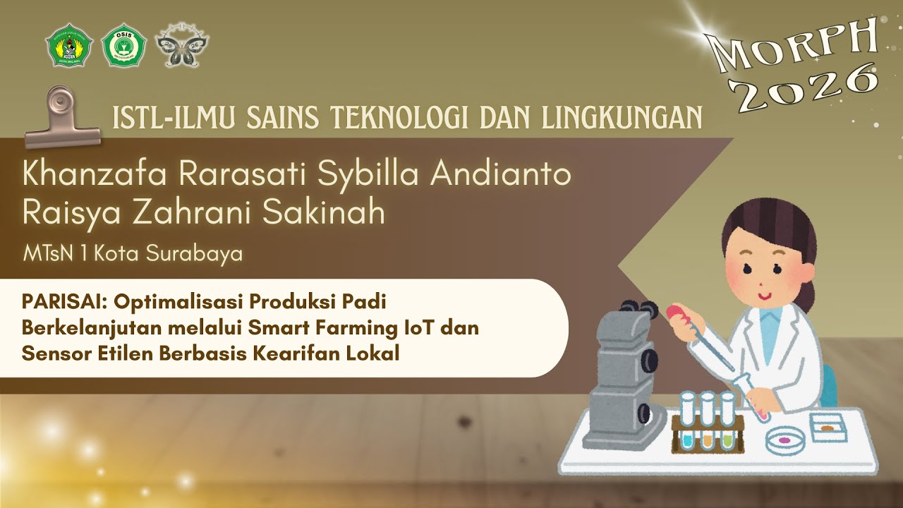 [ISTL] Tim RaSya | Khanzafa Rarasati S. A. & Raisya Zahrani S. – MTsN 1 Kota Surabaya | MORPH 2026