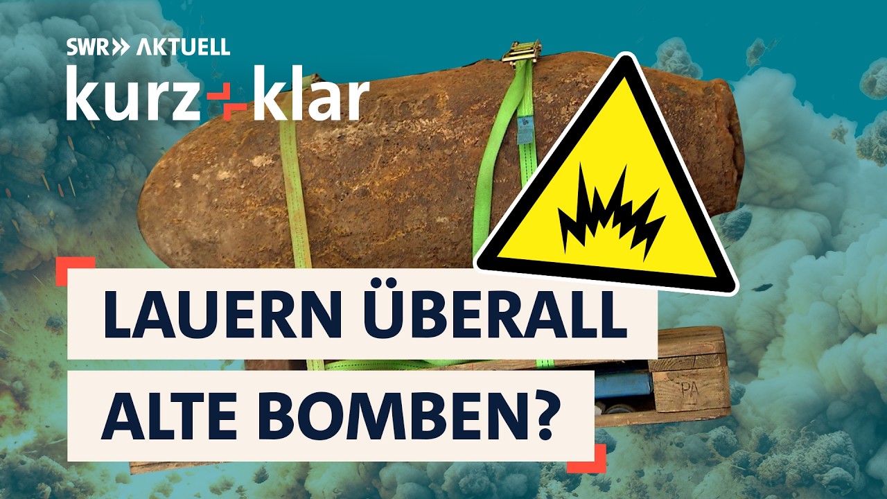 Warum werden IMMER NOCH Bomben aus dem Zweiten Weltkrieg gefunden? | SWR Aktuell kurz + klar