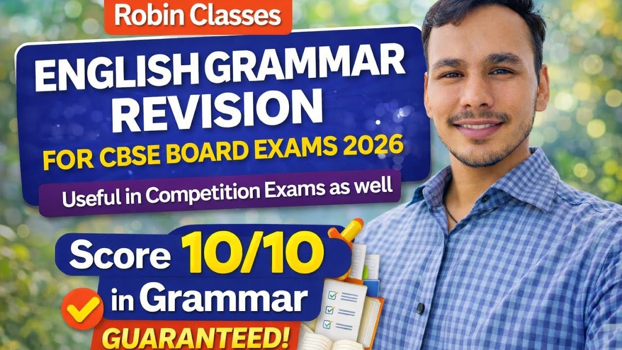CBSE Class 10 English Grammar Revision 2026 | PYQs Solved | Score 10/10 Guaranteed | Robin Classes 
