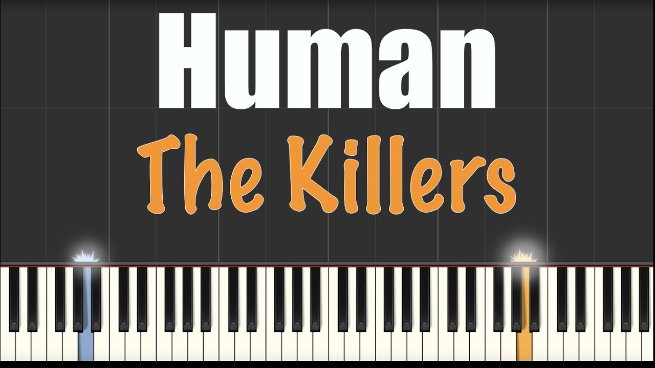 Human - The Killers - Piano Tutorials
