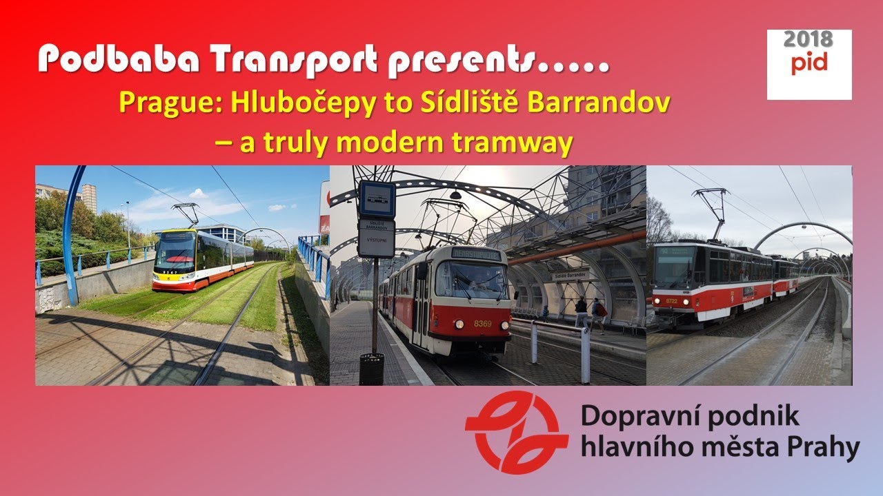 005 - Prague, Czechia: Hlubočepy to Sídliště Barrandov - a truly modern tramway