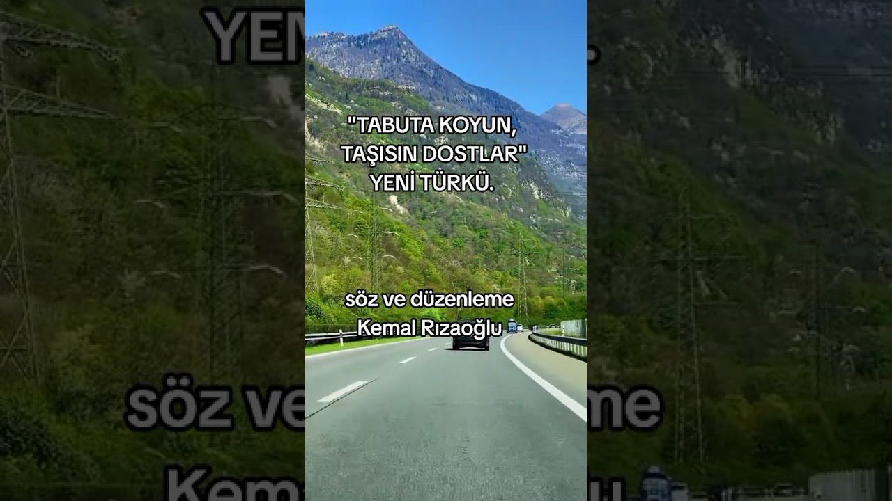 TABUTA KOYUN, Taşısın dostlar.Kemal Rızaoğlu 