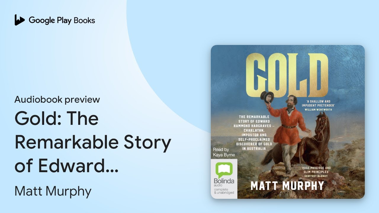 Gold: The Remarkable Story of Edward Hammond&hellip; by Matt Murphy &middot; Audiobook preview