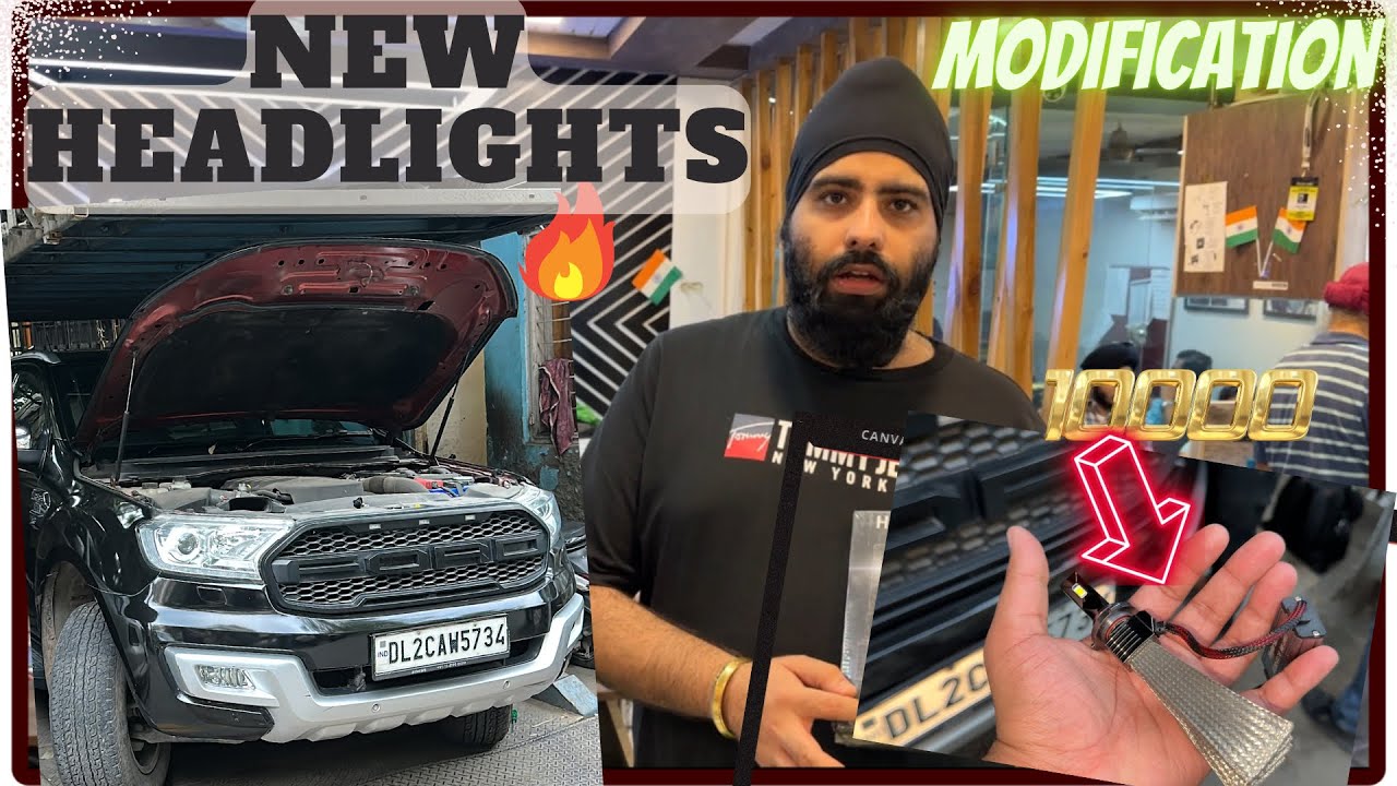NEW HEADLIGHTS FOR MY ENDEAVOUR | MODIFICATION IN FORD ENDEAVOUR