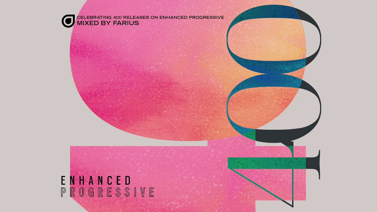 Enhanced Progressive 400, Mixed by Farius (Continuous Mix)