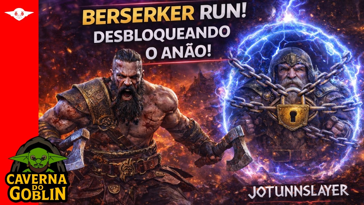 A Melhor Run de Berserker?  Desbloqueando o Anão!