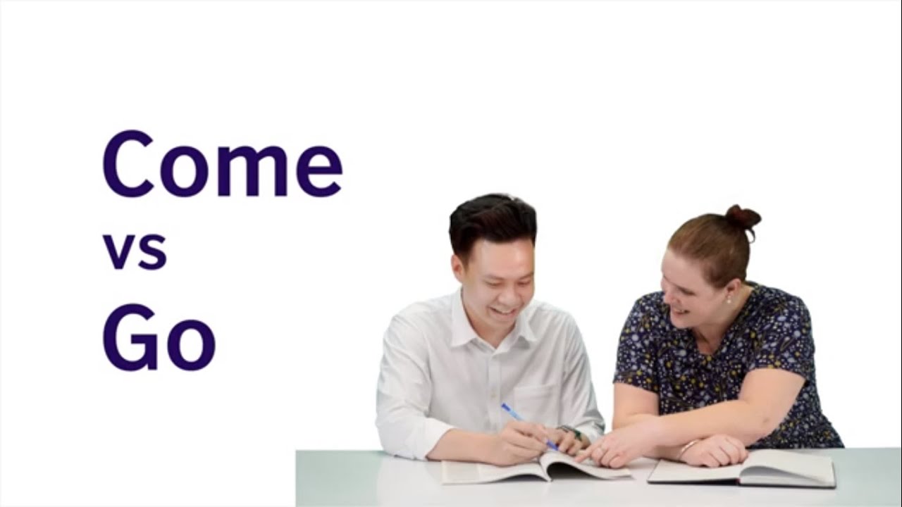 British Council English tips #8 - Come Vs Go