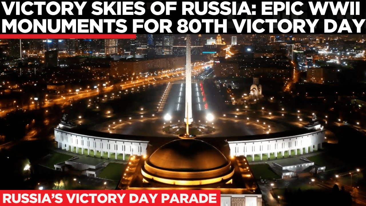 Skies of Victory:Cinematic Journey Over Russia's WWII Monuments| Russia Victory Day| Times Now World