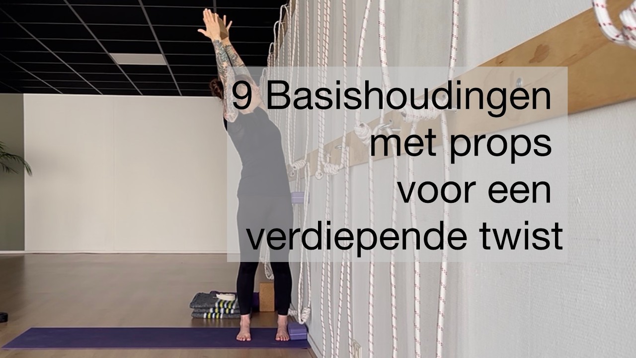 9 Basishoudingen met props voor een verdiepende twist