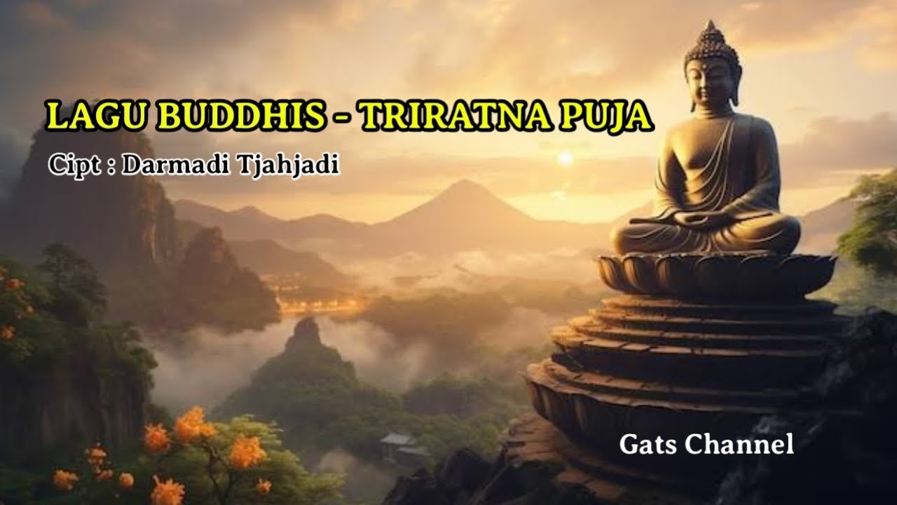 Lagu Buddhis - Triratna Puja #buddhism #lagubuddhis #buddha