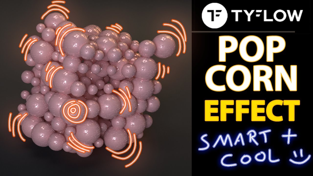 Popcorn effect | tyFlow