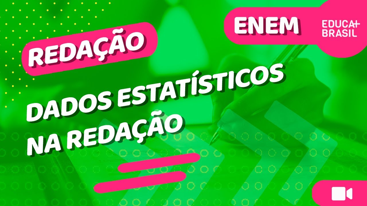REDAÇÃO – Dados Estatísticos na Redação ENEM