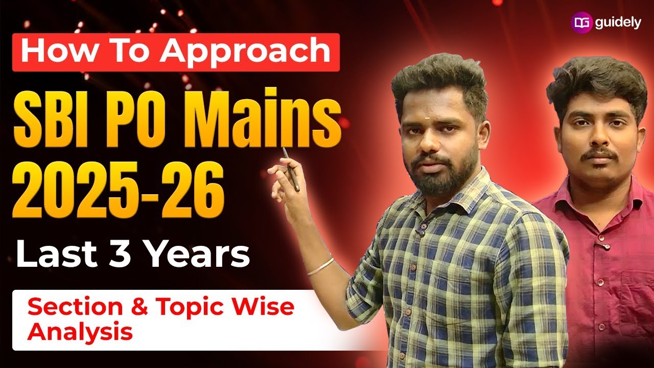SBI PO Mains Strategy 2025 in Tamil | Last 3 Years Section and Topic Wise Analysis #sbipo #guidely