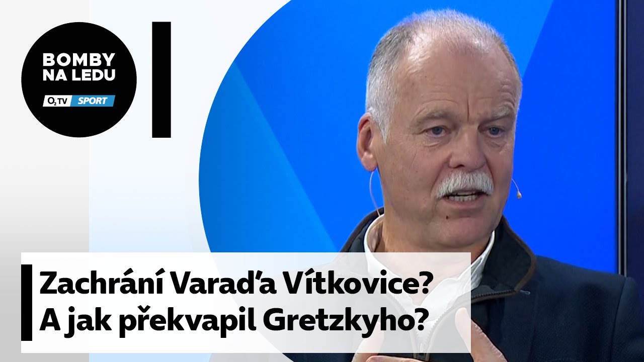 Uchrání Varaďa Vítkovice od baráže? A jak kdysi překvapil Gretzkyho?