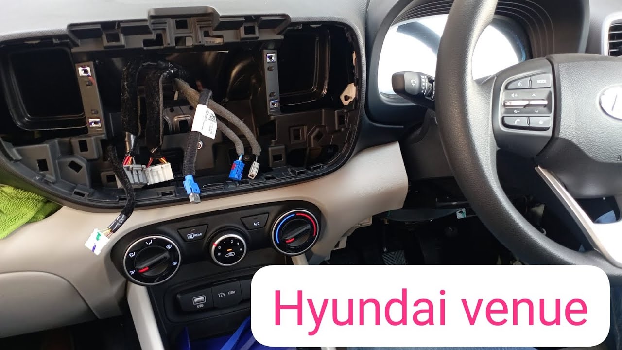 Hyundai venue infotainment remove and rear camera installation full info