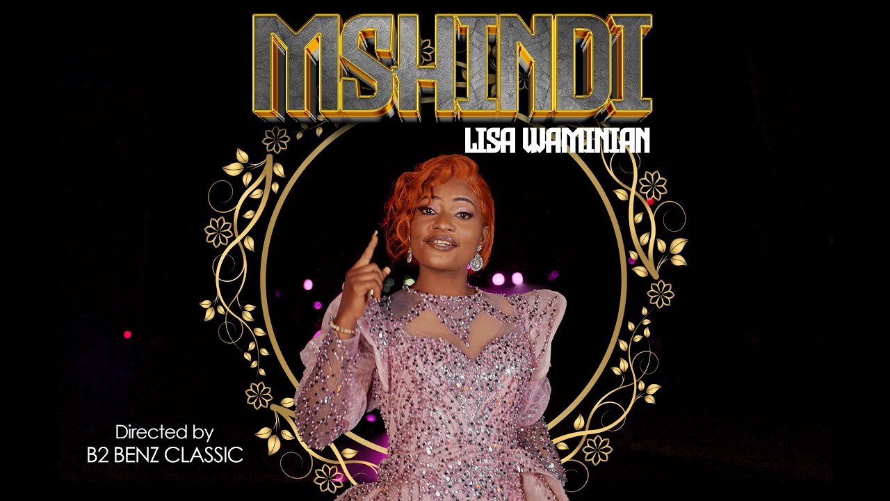 MSHINDI by Lisa Waminian (Official video )