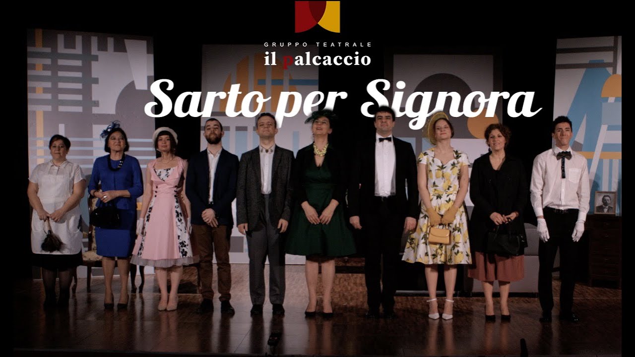 Sarto per Signora (promo spettacolo Palcaccio - produzione2024)