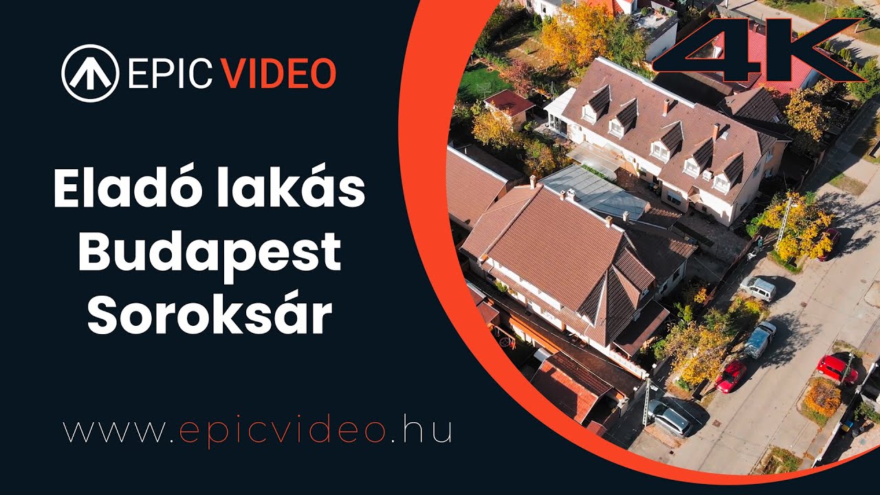 Ingatlan Vide&oacute; (4k) - Elad&oacute; lak&aacute;s Soroks&aacute;ron